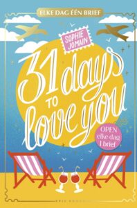 31 days to love you - elke dag een brief - Sophie Jomain