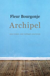 Archipel - Fleur Bourgonje