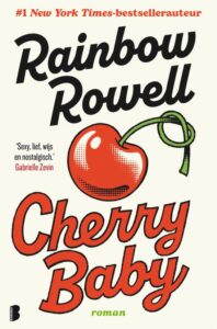 Cherry baby - Rainbow Rowell