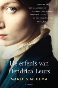 De erfenis van Hendrica Leurs - Marlies Miedema