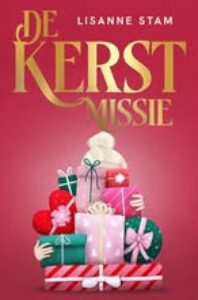 De kerstmissie - Lisanne Stam