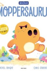 De moppersaurus - rachel bright