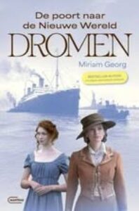 De poort naar de Nieuwe Wereld Dromen - Miriam Georg