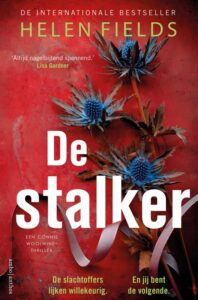 De stalker - Helen Fields
