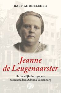 Jeanne de Leugenaarster - Bart Middelburg