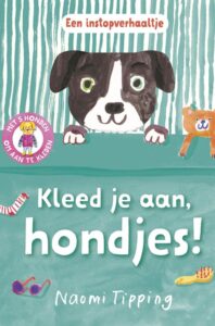 Kleed je aan, hondjes! - Naomi Tipping