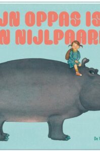 Mijn oppas is een nijlpaard - nikolaus heildelbachs