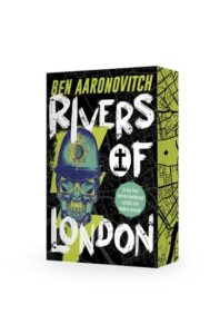 Rivers of London - Ben Aaronovitch