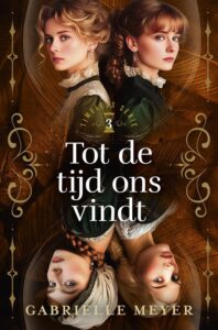 Tot de tijd ons vindt - Gabrielle Meyer