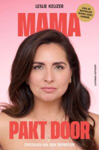mama pakt door - leslie keijzer