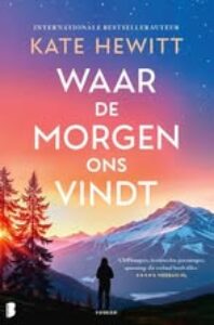 waar de morgen ons vindt